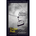Tucker Peak: A Joe Gunther Novel