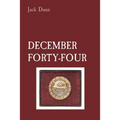 December Forty-Four