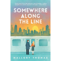 Somewhere Along The Line