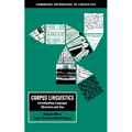 Corpus Linguistics: Investigating Language Structure and Use