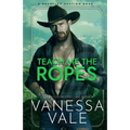 Teach Me The Ropes: Large Print