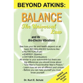 Balance - The Universal Law: And Its Bio-Electro Vibrations