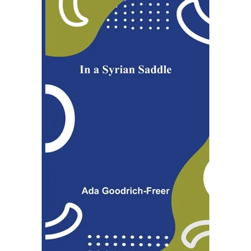 In a Syrian Saddle