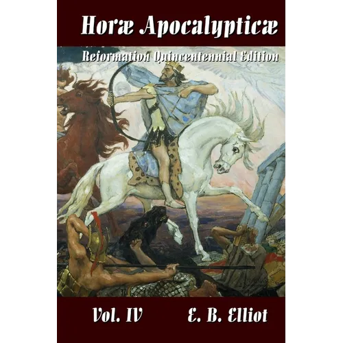 Horae Apocalypticae Vol. 4