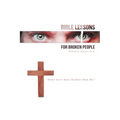 Bible Lessons for Broken People
