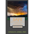 Safe Amid The World's Chaos And Conspiracies How The Gospel Can Bring Refuge To A Fearful Heart The First Step
