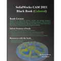 SolidWorks CAM 2021 Black Book (Colored)