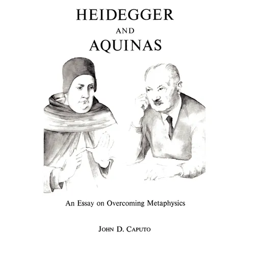 Heidegger and Aquinas