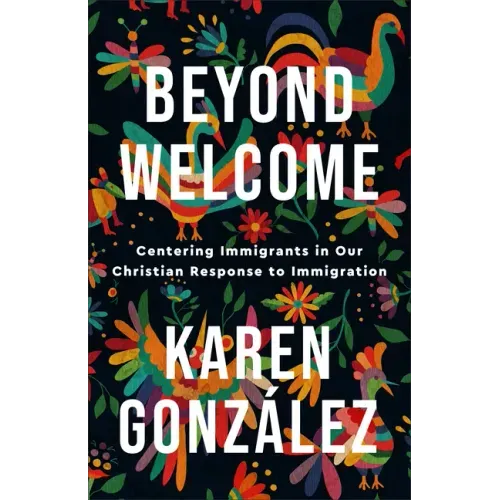 Beyond Welcome