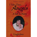 I Take Thee, Angela: A Life in Poetry