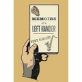 Memoirs of a Left Hander