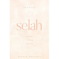 Selah: Pause Listen Praise
