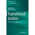 Transitional Justice: The Legal Framework