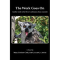 The Work Goes On. Another Week in the Life of a Substance Abuse Counselor