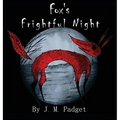 Fox's Frightful Night