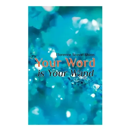 Your Word Is Your Wand