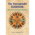 The Transgender Guidebook: Keys to a Successful Transition