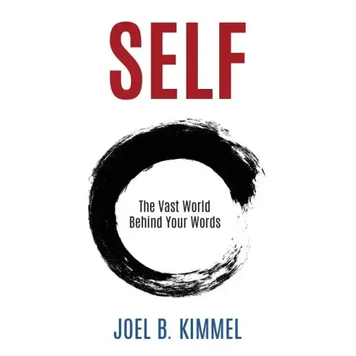 SELF The Vast World Behind Your Words