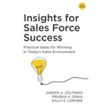 Insights for Sales Force Success: Practical Ideas for Winning in Today's Sales Environment