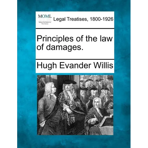 Principles of the Law of Damages.
