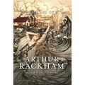 The Art of Arthur Rackham: Celebrating 150 Years of the Great British Artist
