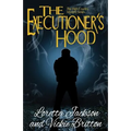 The Executioner's Hood
