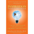Inspiration Deficit Disorder