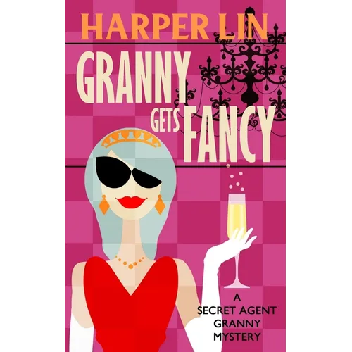 Granny Gets Fancy
