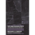 Upland Geopolitics: Postwar Laos and the Global Land Rush