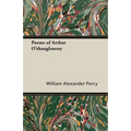 Poems of Arthur O'Shaughnessy