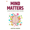 Mind Matters: Stories For Everyday Mental Wellness