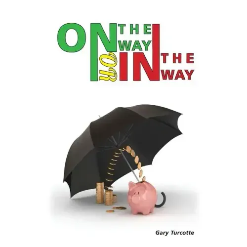 ON THE WAY or IN THE WAY: The Keys to self awareness