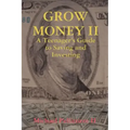Grow Money II - A Teenager's Guide to Saving and Investing