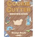Cookie Cutter Identification: Design Book 1