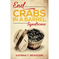End Crabs in a Barrel Syndrome