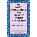 365 Daily Affirmations for Creative Weight Management