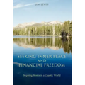 Seeking Inner Peace and Financial Freedom: Stepping Stones in a Chaotic World