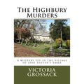 The Highbury Murders: A Mystery Set in the Village of Jane Austen's Emma