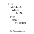 The Mollies Were Men (Second Edition): The Final Chapter