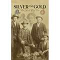 Silver and Gold: The Life of Big Tim