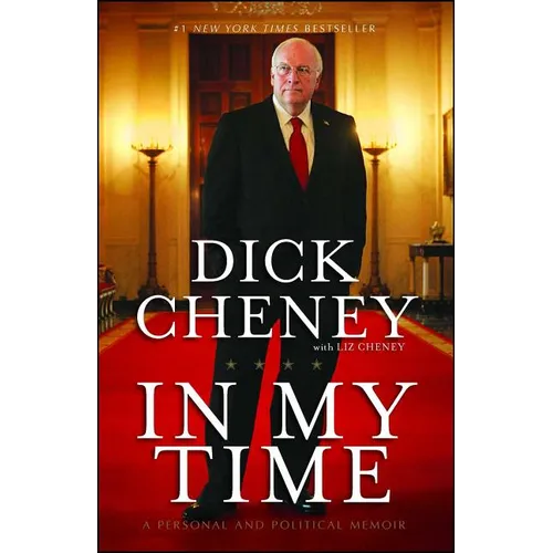 In My Time: A Personal and Political Memoir