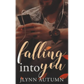 Falling into You