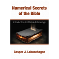 Numerical Secrets of the Bible
