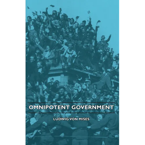 Omnipotent Government