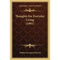 Thoughts For Everyday Living (1901)