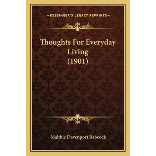 Thoughts For Everyday Living (1901)