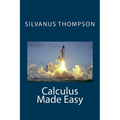 Calculus Made Easy