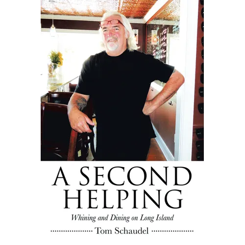 A Second Helping: Whining and Dining on Long Island
