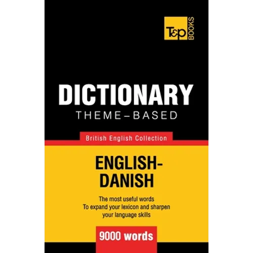 Theme-based dictionary British English-Danish - 9000 words