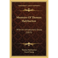 Memoirs Of Thomas Halyburton: With An Introductory Essay (1825)